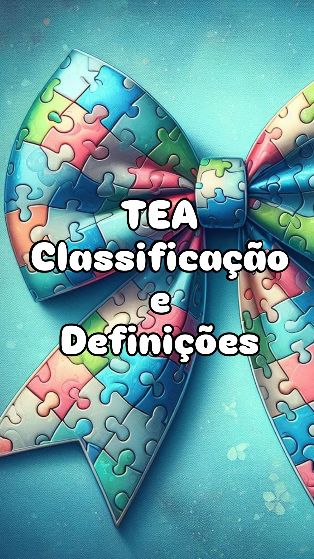 Transtornos do Espectro Autista (TEA)